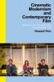 Cinematic Modernism and Contemporary Film:Aesthetics and Narrative in the International Art Film