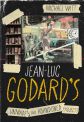 Jean-Luc Godard's Unmade and Abandoned Projects