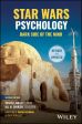 Star Wars Psychology:Dark Side of the Mind