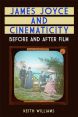 James Joyce and Cinematicity:Before and After Film