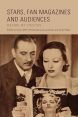Stars, Fan Magazines and Audiences:Desire by Design