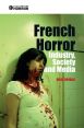 French Horror:Industry, Society and Media
