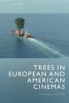 Trees in European and American Cinemas