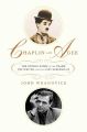 Chaplin and Agee:The Untold Story of the Tramp, the Writer, and the Lost Screenplay