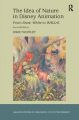 The Idea of Nature in Disney Animation:From Snow White to WALL-E