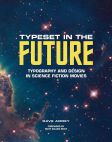 Typeset in the Future:Typography and Design in Science Fiction Movies