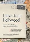 Letters from Hollywood:Inside the Private World of Classic American Moviemaking