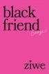 Black Friend:Essays