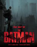 The Art of The Batman:The Official Behind-the-Scenes Companion to the Film