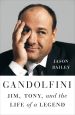 Gandolfini:Jim, Tony, and the Life of a Legend