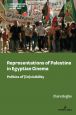 Representations of Palestine in Egyptian Cinema:Politics of (In)visibility