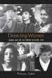 Detecting Women:Gender and the Hollywood Detective Film