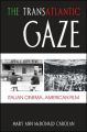The Transatlantic Gaze:Italian Cinema, American Film