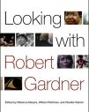 Looking with Robert Gardner