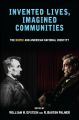 Invented Lives, Imagined Communities:The Biopic and American National Identity