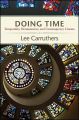 Doing Time:Temporality, Hermeneutics, and Contemporary Cinema