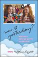 Was It Yesterday?:Nostalgia in Contemporary Film and Television