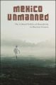 Mexico Unmanned:The Cultural Politics of Masculinity in Mexican Cinema