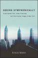 Seeing Symphonically:Avant-Garde Film, Urban Planning, and the Utopian Image of New York