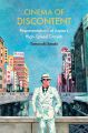 Cinema of Discontent:Representations of Japan's High-Speed Growth