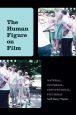 The Human Figure on Film:Natural, Pictorial, Institutional, Fictional