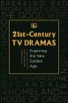 21st-Century TV Dramas:Exploring the New Golden Age