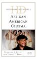 Historical Dictionary of African American Cinema