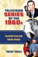 Television Series of the 1960s:Essential Facts and Quirky Details