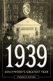 1939:Hollywood's Greatest Year