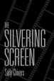 The Silvering Screen:Old Age and Disability in Cinema