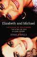 Elizabeth and Michael:The Queen of Hollywood and the King of Pop―A Love Story