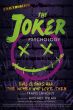 The Joker Psychology:Evil Clowns and the Women Who Love Them