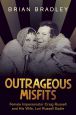 Outrageous Misfits:Female Impersonator Craig Russell and His Wife, Lori Russell Eadie