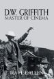 D.W. Griffith:Master of Cinema