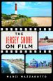 The Jersey Shore on Film