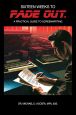 Sixteen Weeks to Fade Out:A Practical Guide to Screenwriting