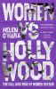 Women vs Hollywood:The Fall and Rise of Women in Film