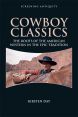 Cowboy Classics:The Roots of the American Western in the Epic Tradition