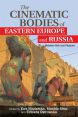 The Cinematic Bodies of Eastern Europe and Russia:Between Pain and Pleasure