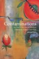Contaminations:Beyond Dialectics in Modern Literature, Science and Film