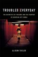 Troubled Everyday:The Aesthetics of Violence and the Everyday in European Art Cinema