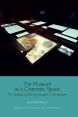 The Museum as a Cinematic Space:The Display of Moving Images in Exhibitions