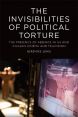 The Invisibilities of Political Torture:The Presence of Absence in US and Chilean Cinema and Television