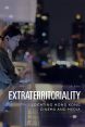 Extraterritoriality:Locating Hong Kong Cinema and Media