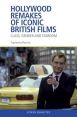 Hollywood Remakes of Iconic British Films:Class, Gender and Stardom