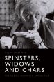 Spinsters, Widows and Chars:The Ageing Woman in British Film