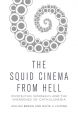 The Squid Cinema From Hell:Kinoteuthis Infernalis and the Emergence of Chthulumedia