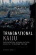 Transnational Kaiju:Exploitation, Globalisation and Cult Monster Movies
