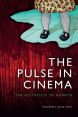 The Pulse in Cinema:The Aesthetics of Horror