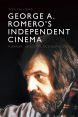 George A. Romero's Independent Cinema:Horror, Industry, Economics